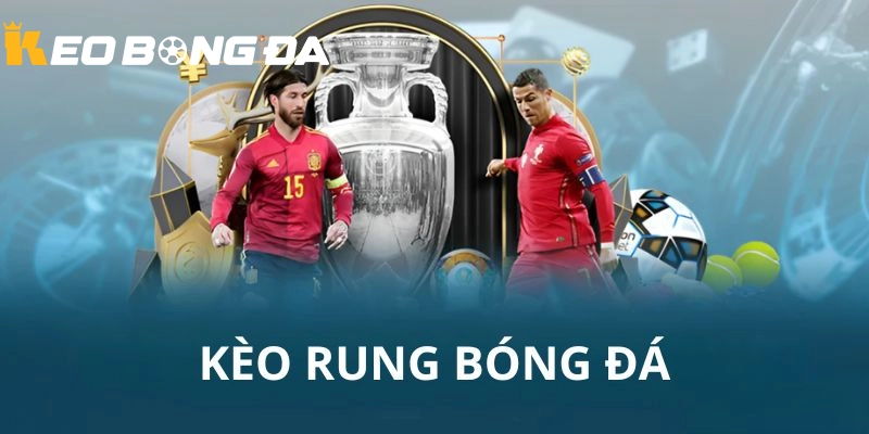 Chiến lược chơi Kèo Rung thông minh tại Kèo Bóng Đá